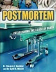 Post-Mortem: Establishing the Cause of Death by Steven Koehler, Cyril Wecht